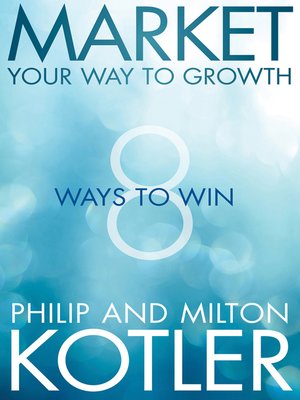 cover image of Market Your Way to Growth